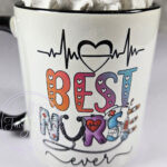 personalised best nurse ever mug gift