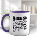 personalised minding my own small business lady in black mug gift