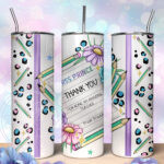 personalised amazing teacher ta note & flowers thank you 600ml 20oz straight tumbler