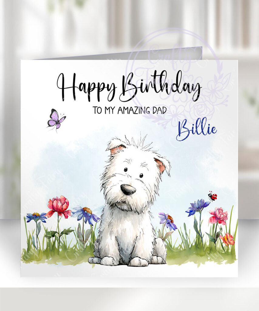 Personalised Westie Doodle Dog & Flowers Birthday Card - Personalised ...