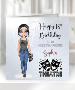 personalised musical theatre drama girl birthday card