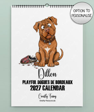 personalised playful dogues de bordeaux (french mastiff) 2027 dog calendar