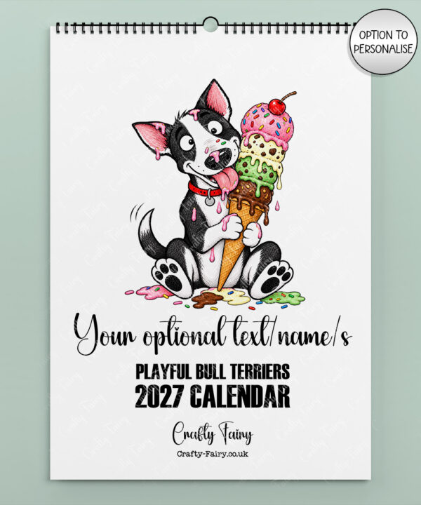 personalised playful bull terriers 2027 dog calendar 7 colour options